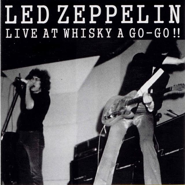 Cover of 'Live At Whisky A Go Go' - Led Zeppelin